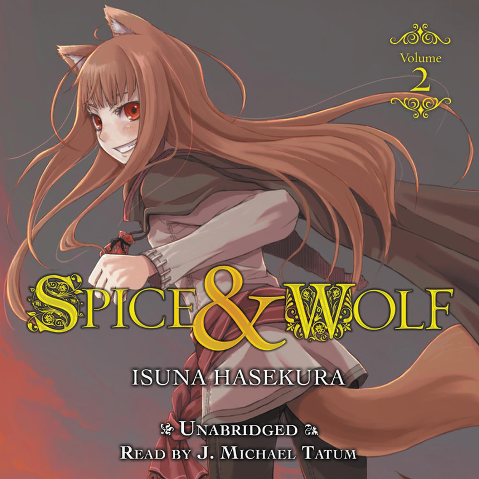 Spice and Wolf, Vol. 2 Audiobook, by Isuna Hasekura