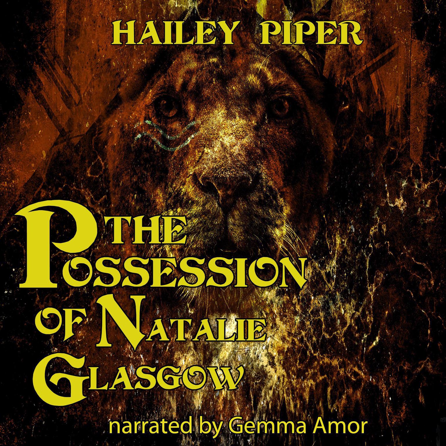 The Possession of Natalie Glasgow Audiobook, by Hailey Piper