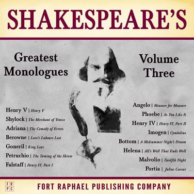 Shakespeares Greatest Monologues: Volume III Audiobook, by William Shakespeare