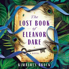 The Lost Book of Eleanor Dare Audiobook, by 