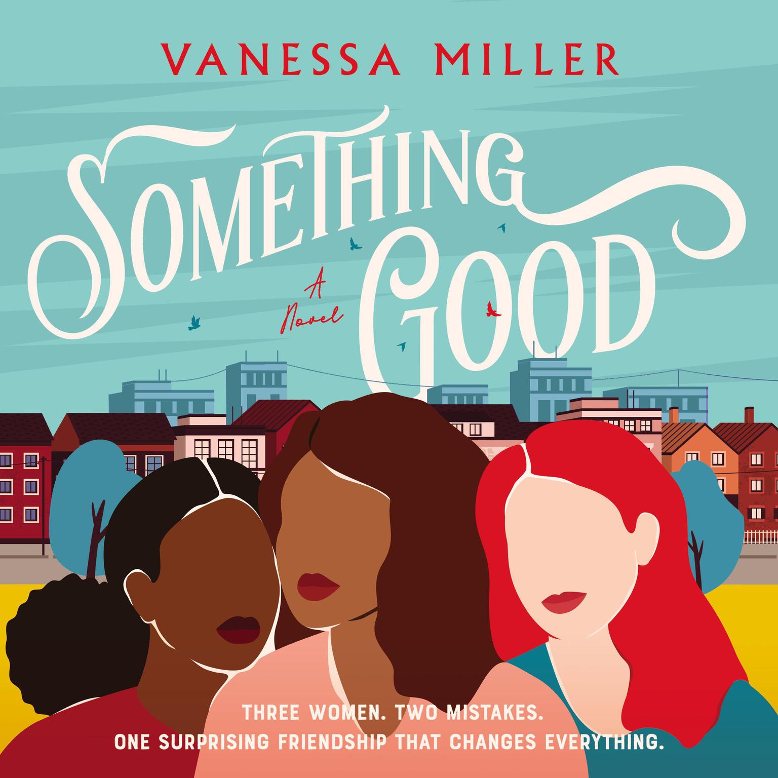 Something Good Audiobook, by Vanessa Miller