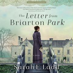 The Letter from Briarton Park Audiobook, by Sarah E. Ladd