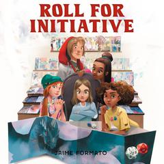 Roll for Initiative Audiobook, by Jaime Formato
