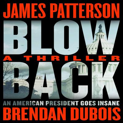 Blowback Audiobook, by James Patterson