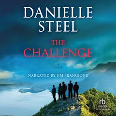 The Challenge: A Novel Audiobook, by Danielle Steel