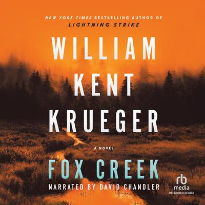 Fox Creek Audiobook, by William Kent Krueger