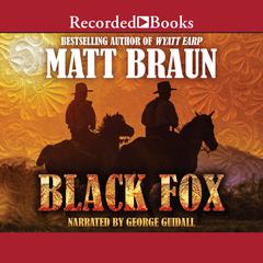 Black Fox Audiobook, by Matt Braun