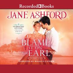 Blame It on the Earl Audiobook, by Jane Ashford