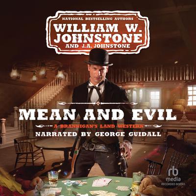 Mean and Evil Audiobook, by J. A. Johnstone