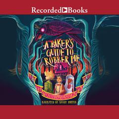 A Bakers Guide to Robber Pie Audiobook, by Caitlin Sangster