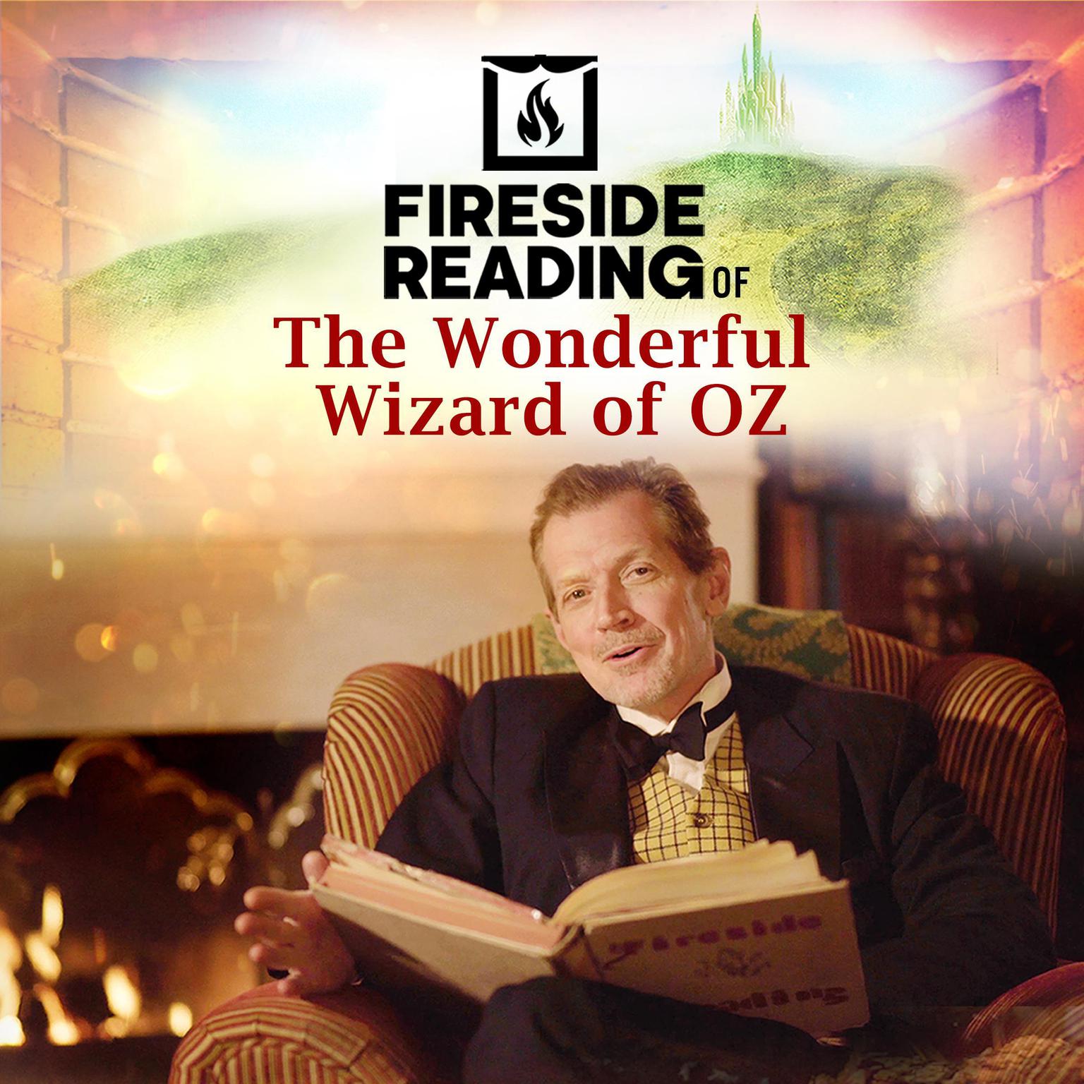 Fireside Reading of The Wonderful Wizard of Oz Audiobook, by L. Frank Baum