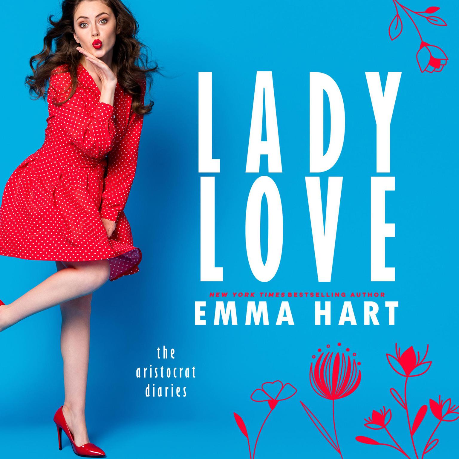 Lady Love Audiobook, by Emma Hart