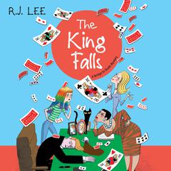 The King Falls Audiobook, by R.J. Lee
