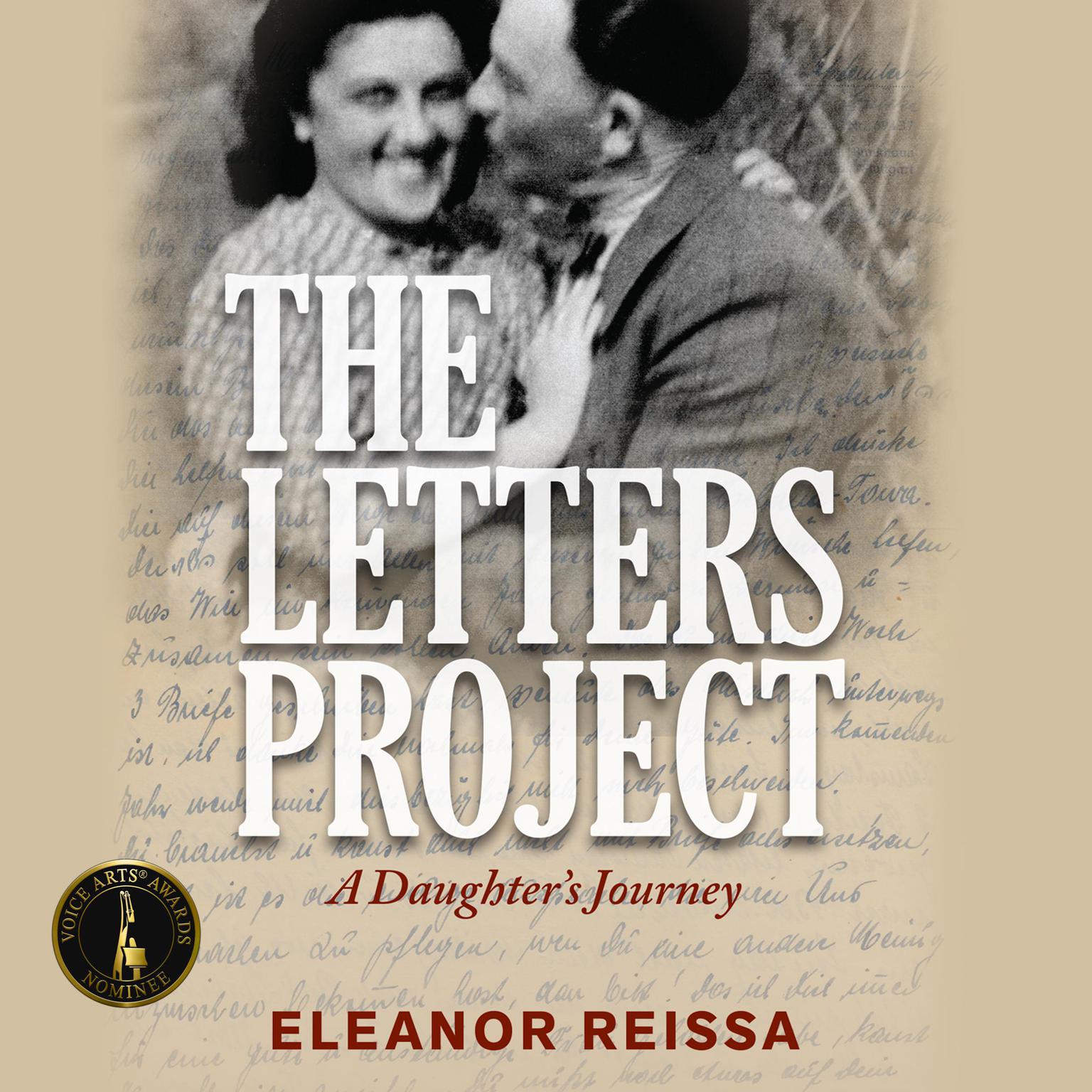 The Letters Project: A Daughters Journey Audiobook, by Eleanor Reissa