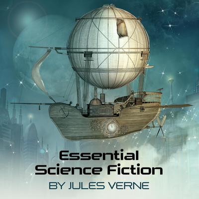 Essential Science Fiction Audiobook, by Jules Verne