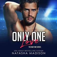 Only One Love Audiobook, by Natasha Madison