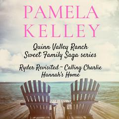 Quinn Valley Ranch: Three Book Collection Audiobook, by Pamela M. Kelley