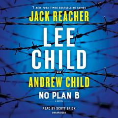 No Plan B: A Jack Reacher Novel Audiobook, by 