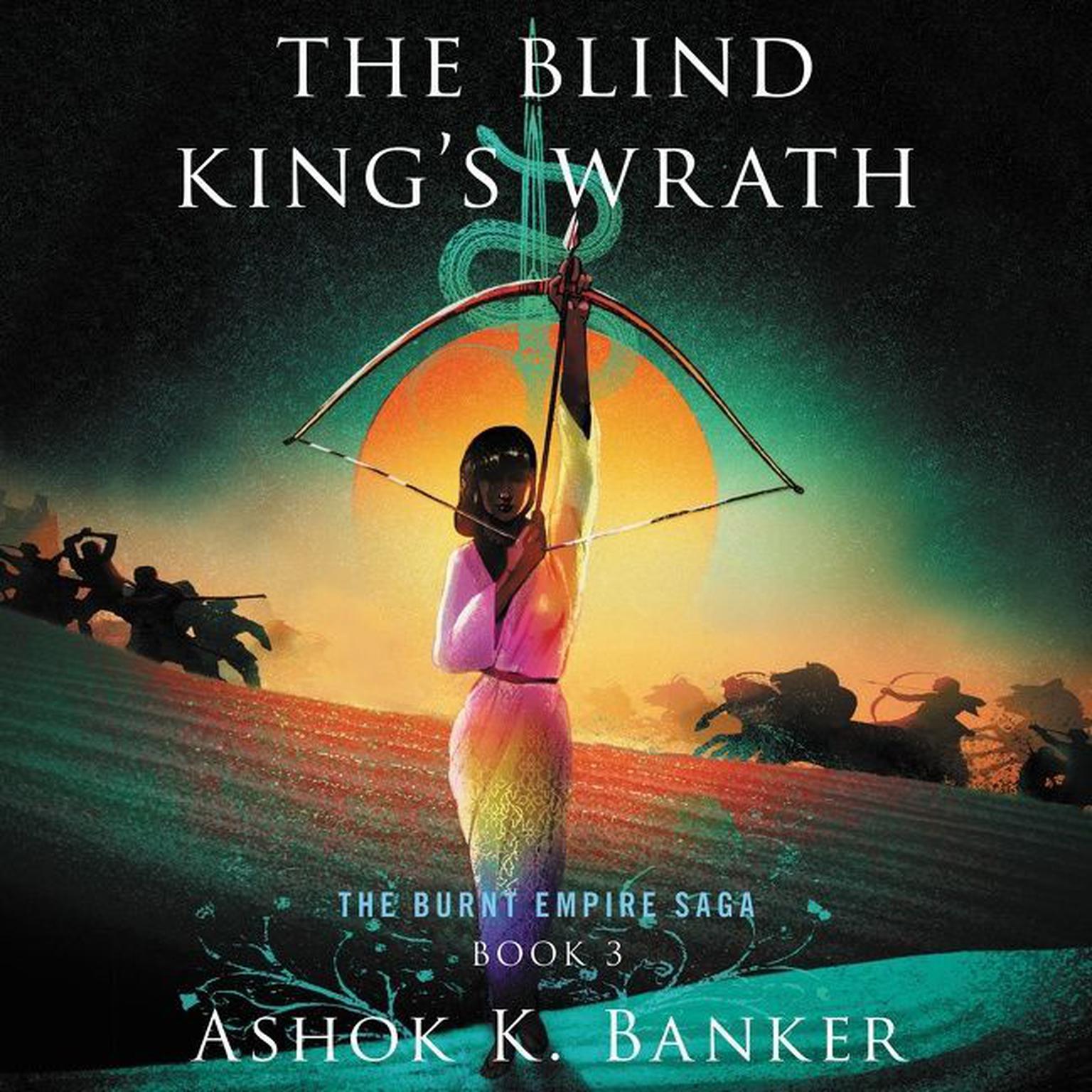 The Blind Kings Wrath Audiobook, by Ashok K. Banker