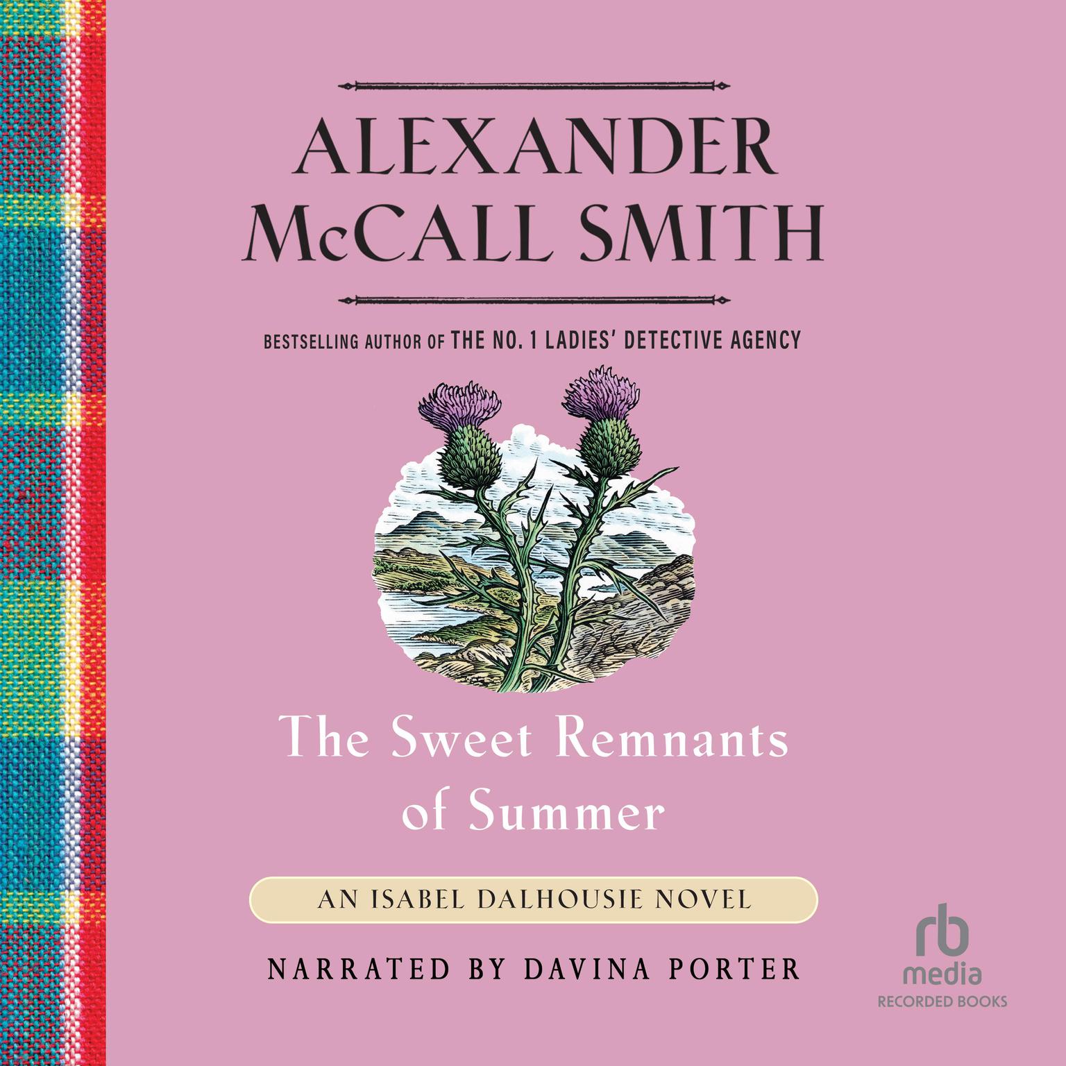 The Sweet Remnants of Summer Audiobook, by Alexander McCall Smith