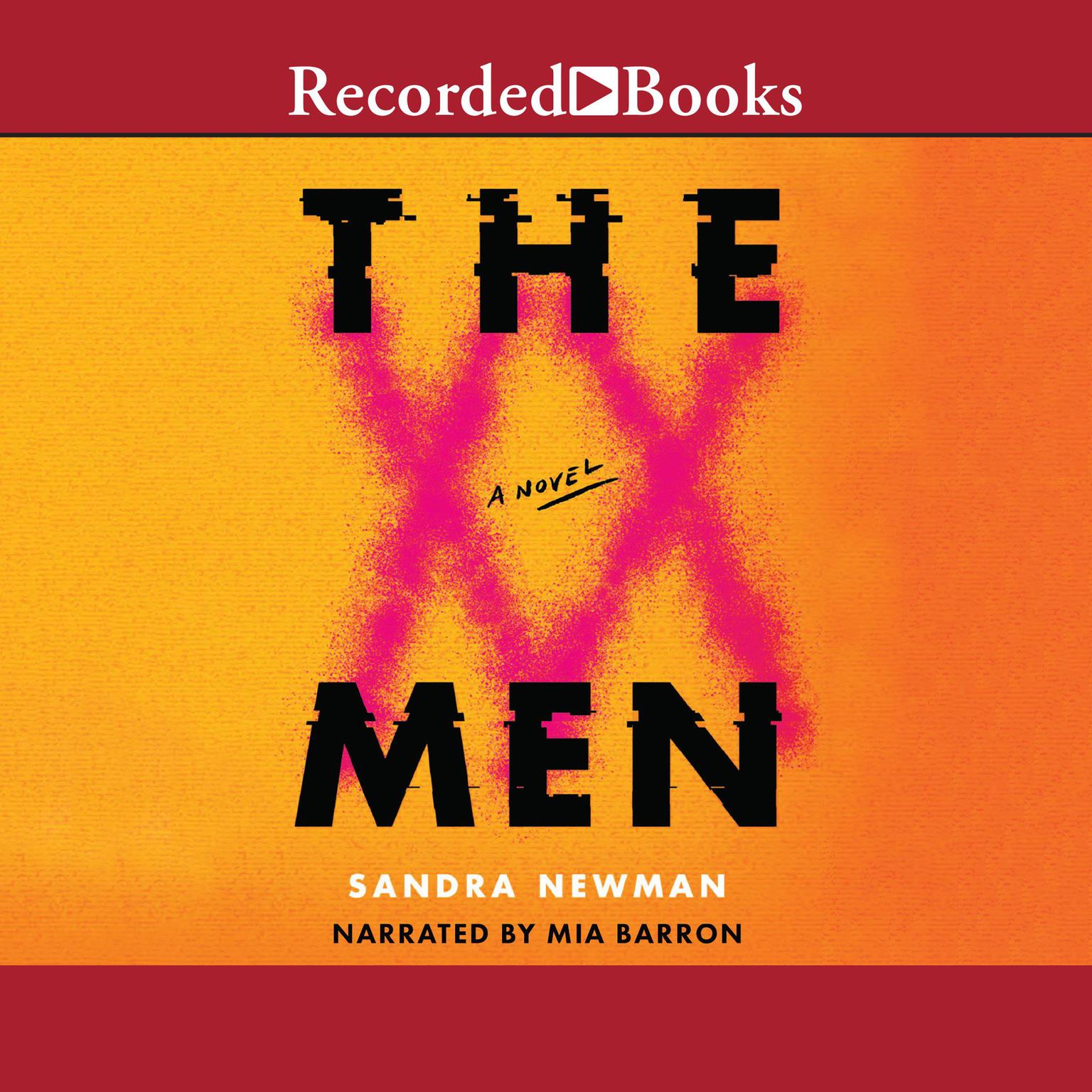 The Men Audiobook, by Sandra Newman