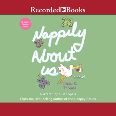 Nappily About Us Audiobook, by Trisha R. Thomas