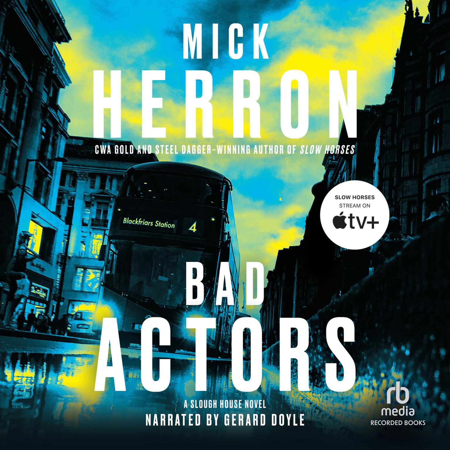 Bad Actors Audiobook, by Mick Herron