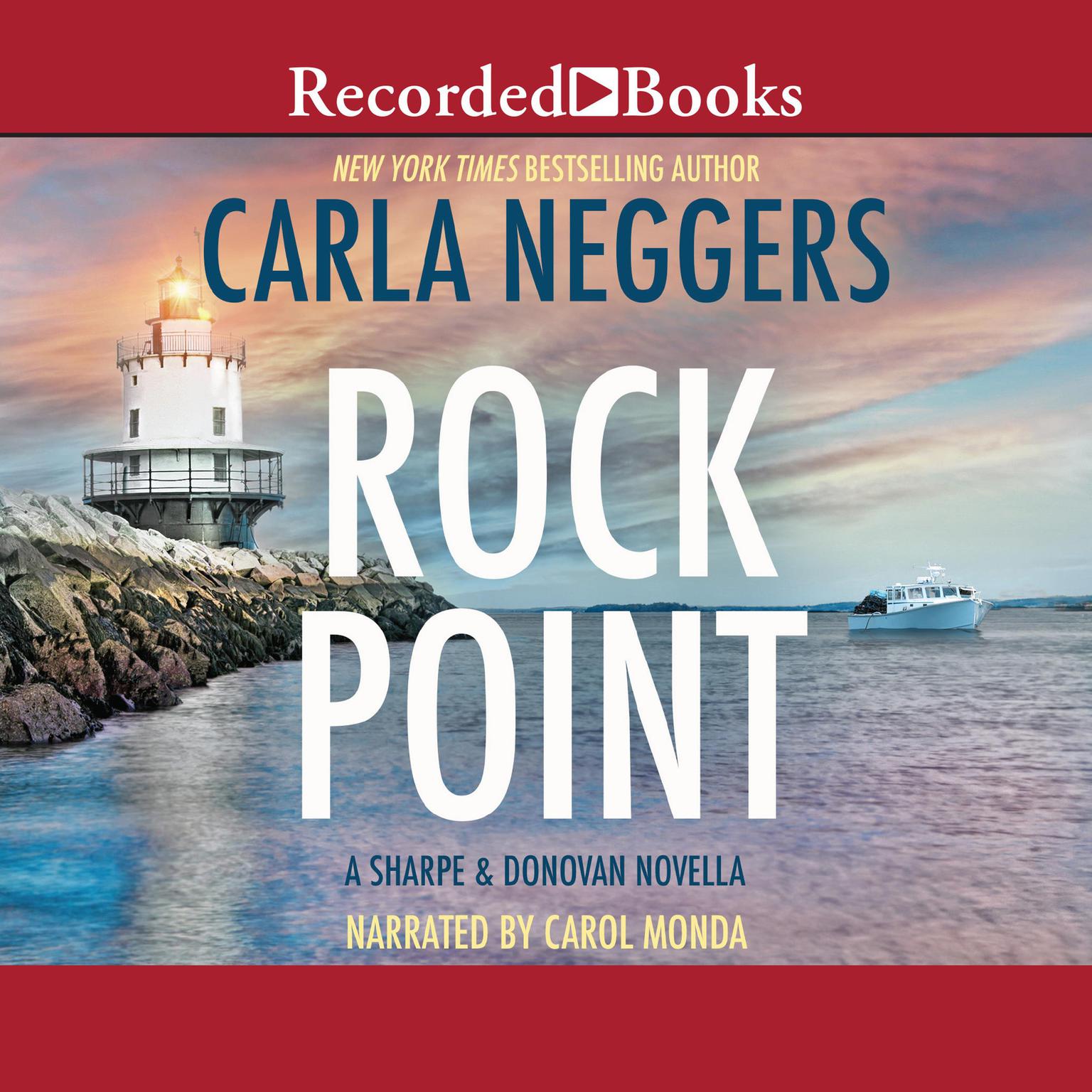 Rock Point: A Sharpe & Donovan Novella Audiobook, by Carla Neggers