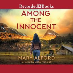 Among the Innocent Audiobook, by Mary Alford