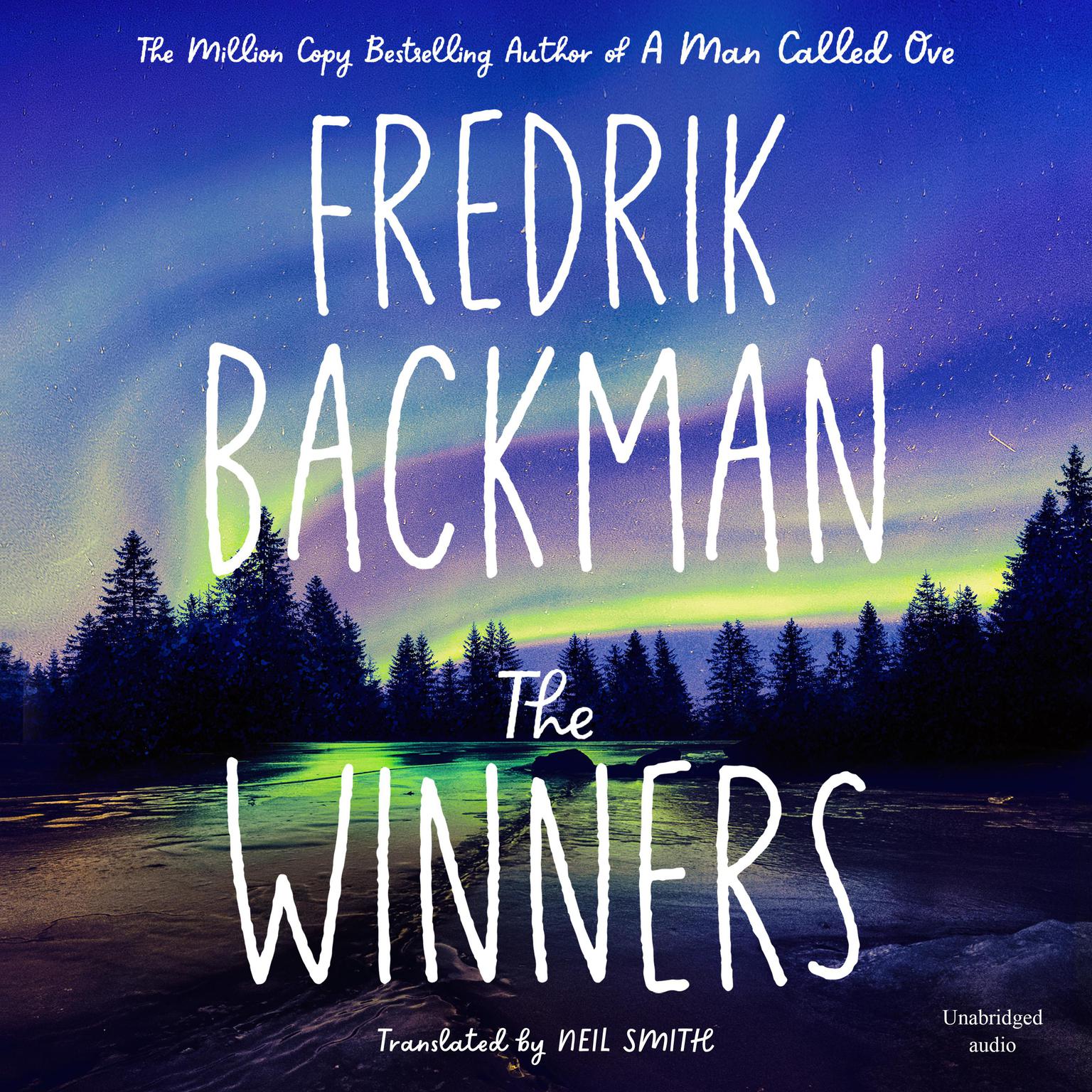 The Winners: From the New York Times bestselling author of TikTok phenomenon Anxious People Audiobook, by Fredrik Backman
