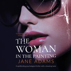 The Woman in the Painting Audiobook, by Jane Adams