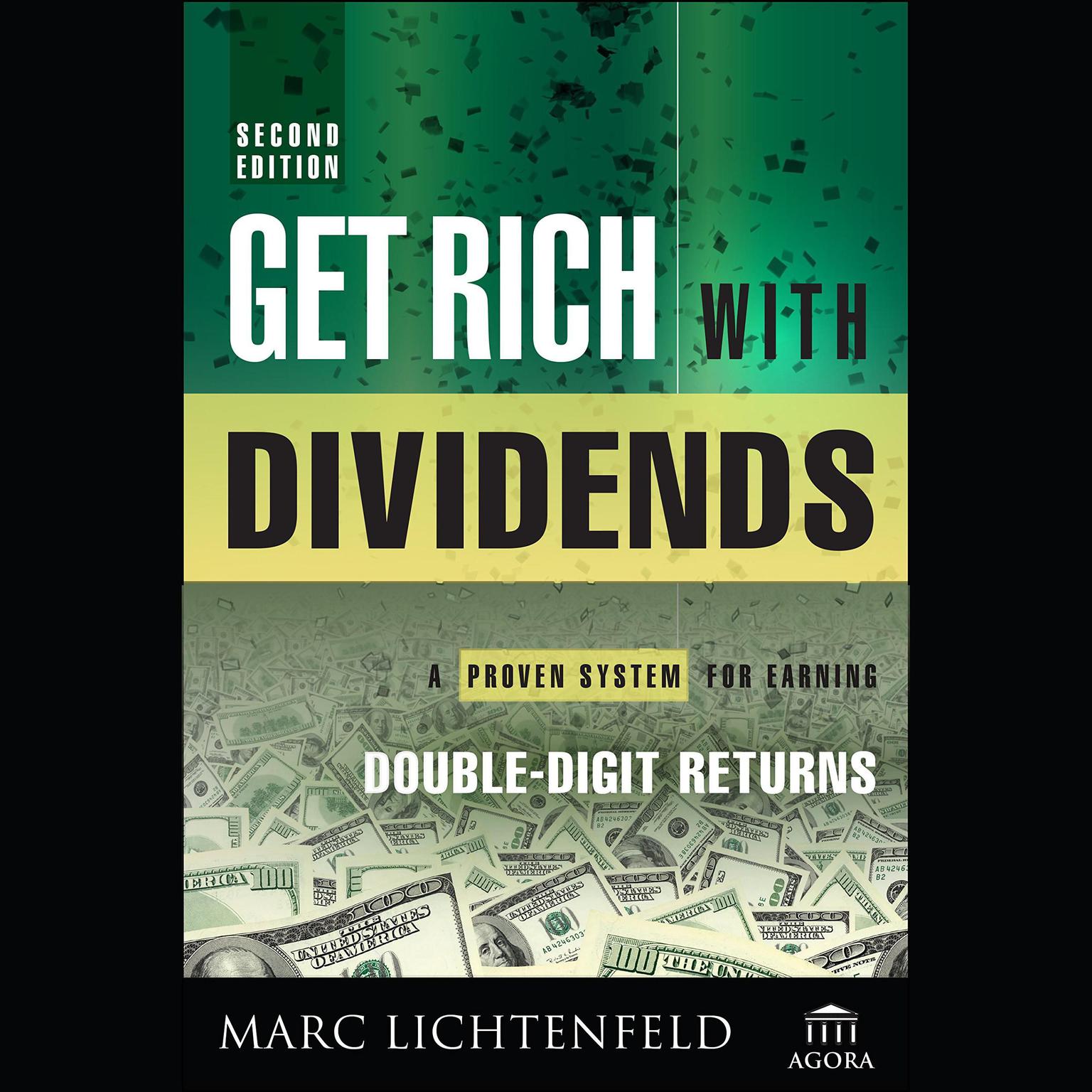 Get Rich with Dividends: A Proven System for Earning Double-Digit Returns Audiobook, by Marc Lichtenfeld
