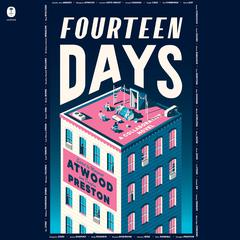 Fourteen Days: A Collaborative Novel Audiobook, by The Authors Guild