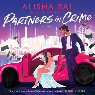 Partners in Crime: A Novel Audiobook, by Alisha Rai