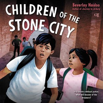 Children of the Stone City Audiobook, by Beverley Naidoo