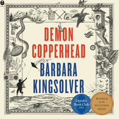 Demon Copperhead: A Novel Audiobook, by 