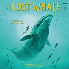 The Lost Whale Audiobook, by Hannah Gold