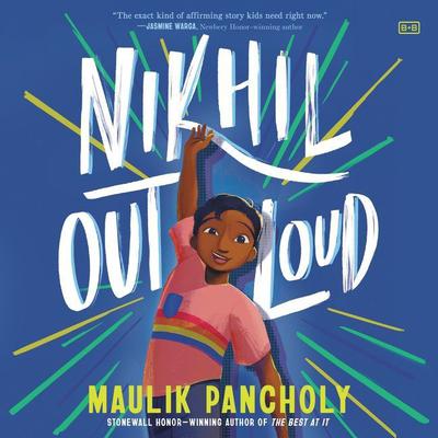 Nikhil Out Loud Audiobook, by Maulik Pancholy