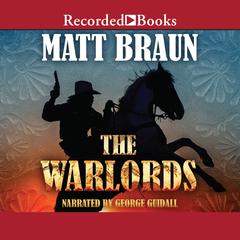 Warlords Audiobook, by Matt Braun