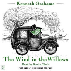 The Wind in the Willows - Unabridged Audiobook, by Kenneth Grahame