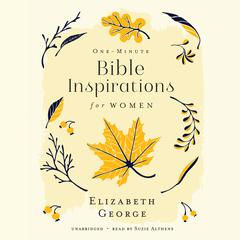 One-Minute Bible Inspirations for Women Audiobook, by Elizabeth George
