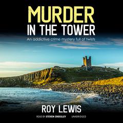 Murder in the Tower Audiobook, by Roy Lewis