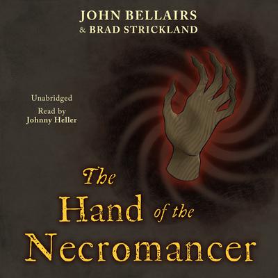 The Hand of the Necromancer Audiobook, by Brad Strickland