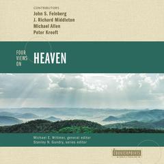 Four Views on Heaven Audiobook, by Zondervan