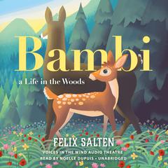 Bambi, a Life in the Woods Audiobook, by Felix Salten
