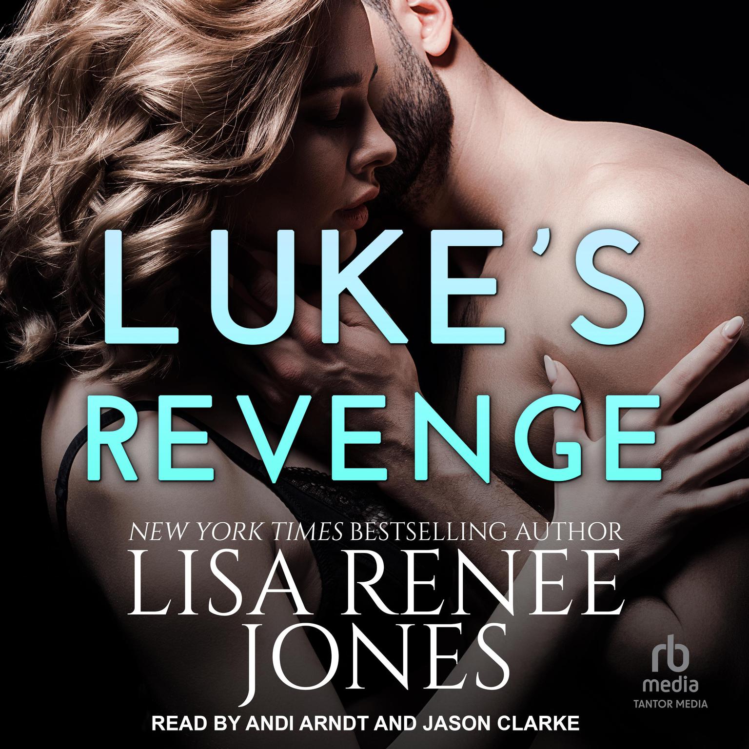 Lukes Revenge Audiobook, by Lisa Renee Jones