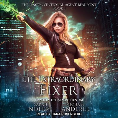 The Extraordinary Fixer Audiobook, by 