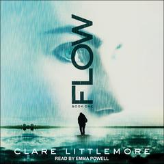 Flow Audiobook, by Clare Littlemore