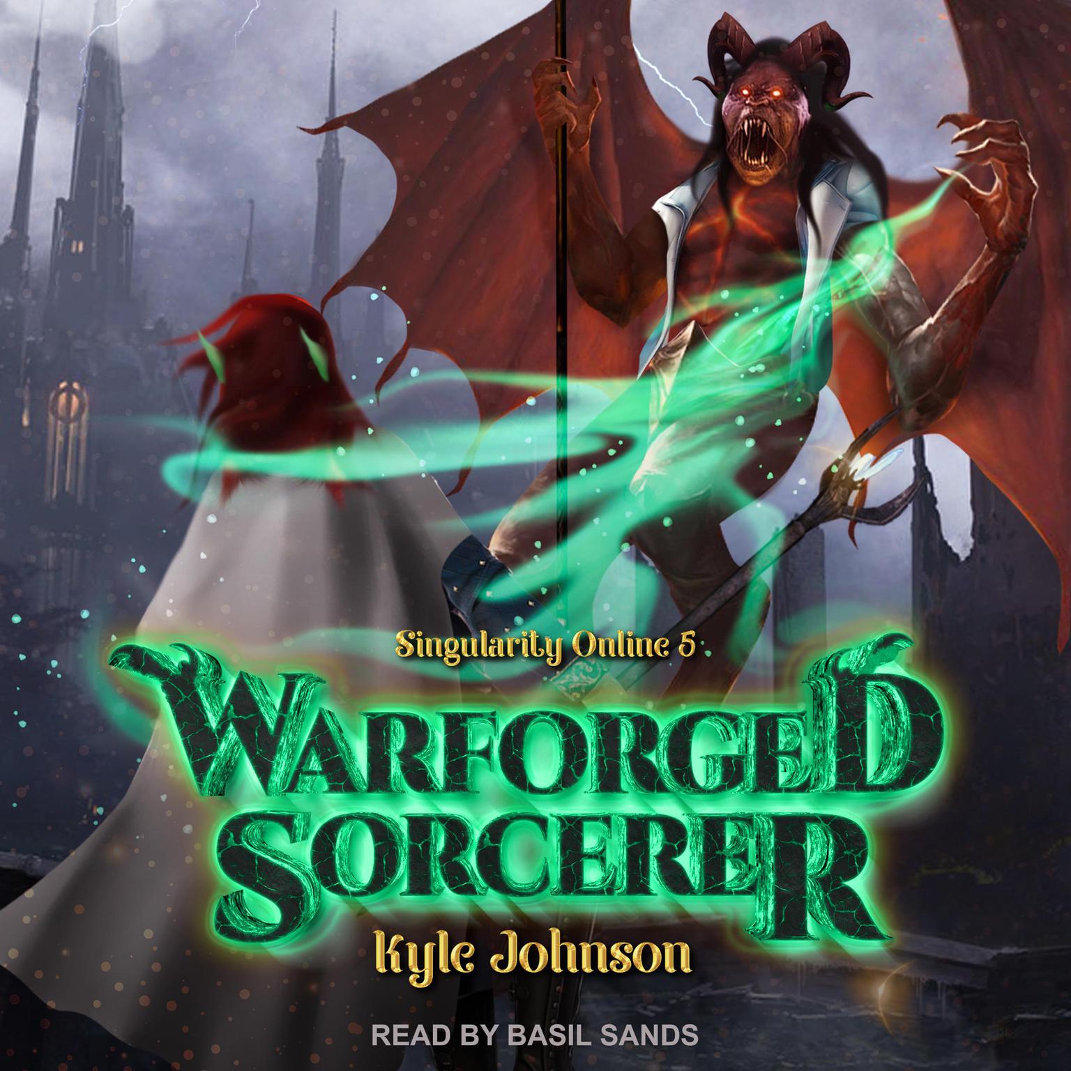 Warforged Sorcerer Audiobook, by Kyle Johnson