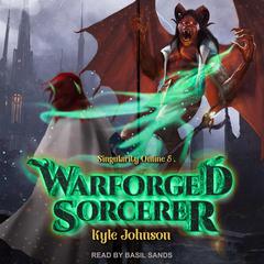 Warforged Sorcerer Audiobook, by Kyle Johnson